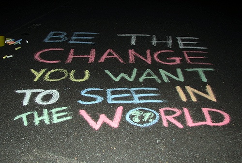 be-the-change-you-want-to-see-in-the-world